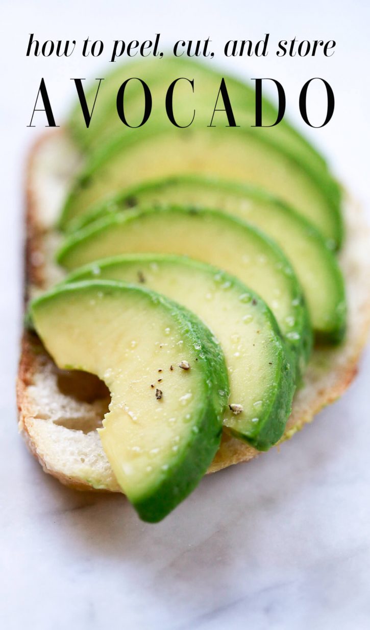 A close up photo of toast with perfectly sliced avocado on top. Text overlay reads, "how to peel, cut, and store avocado"