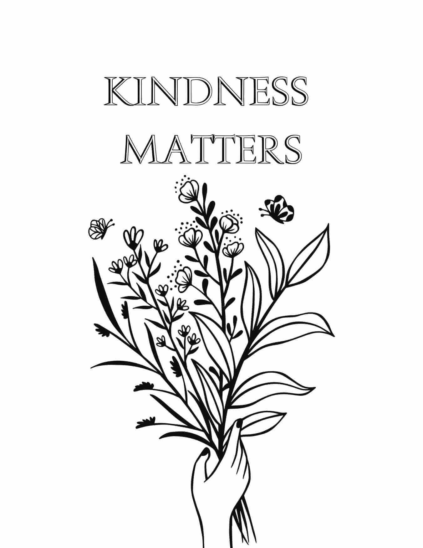 An illustrated hand holding a boquet of flowers with open text that reads "kindness matters" above. 