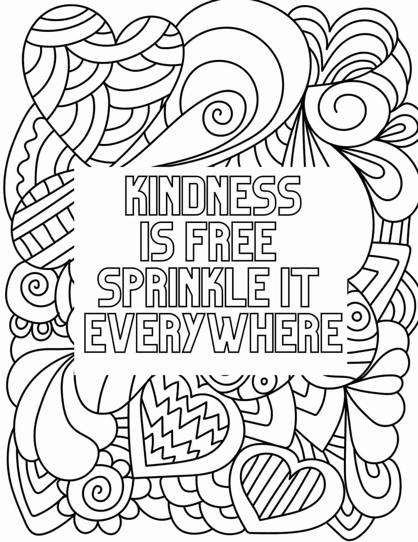 A coloring page with artistic designed hearts with open text overlay that reads "kindness is free sprinkle it everywhere."
