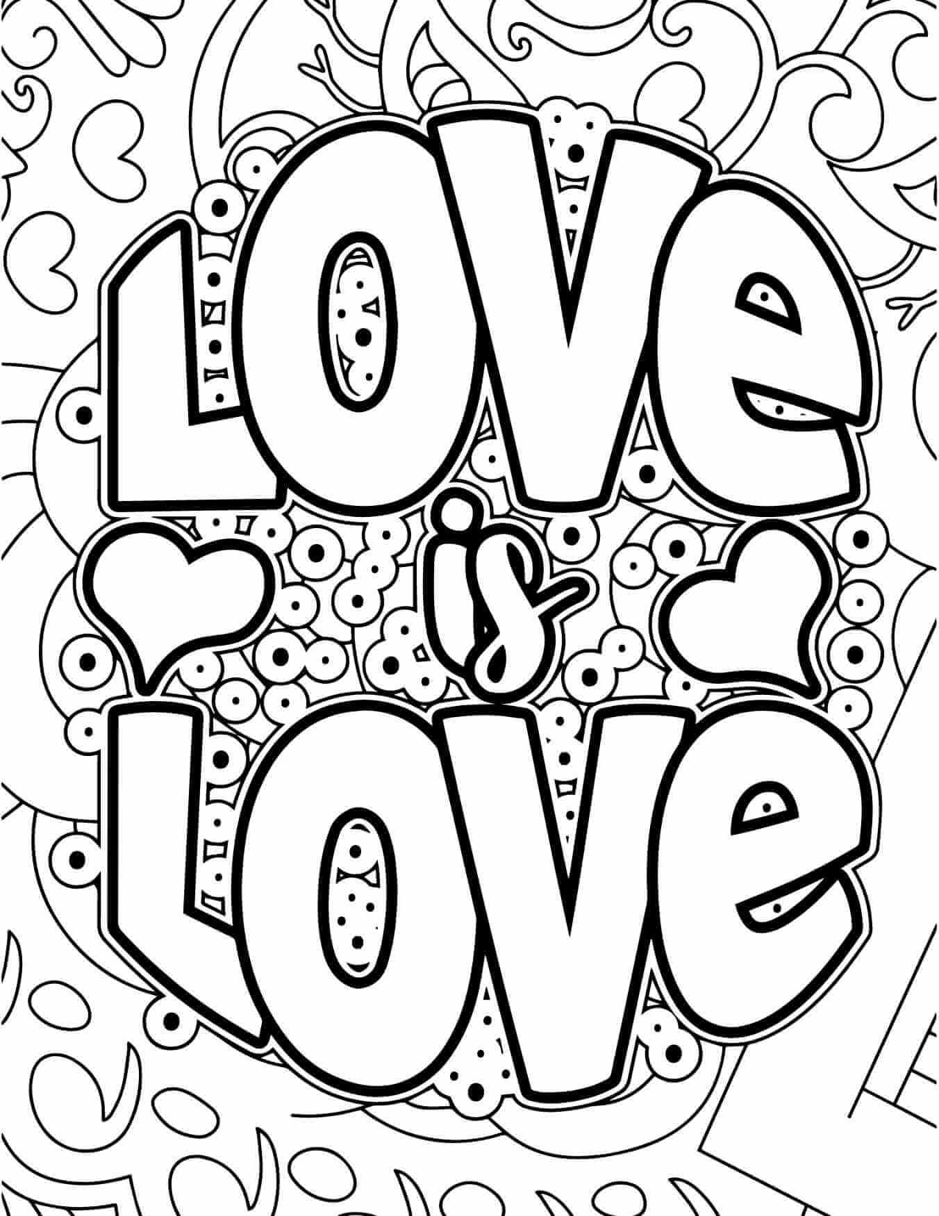 A free coloring page with big bubble letters that read "love is love" with hearts in the background. 