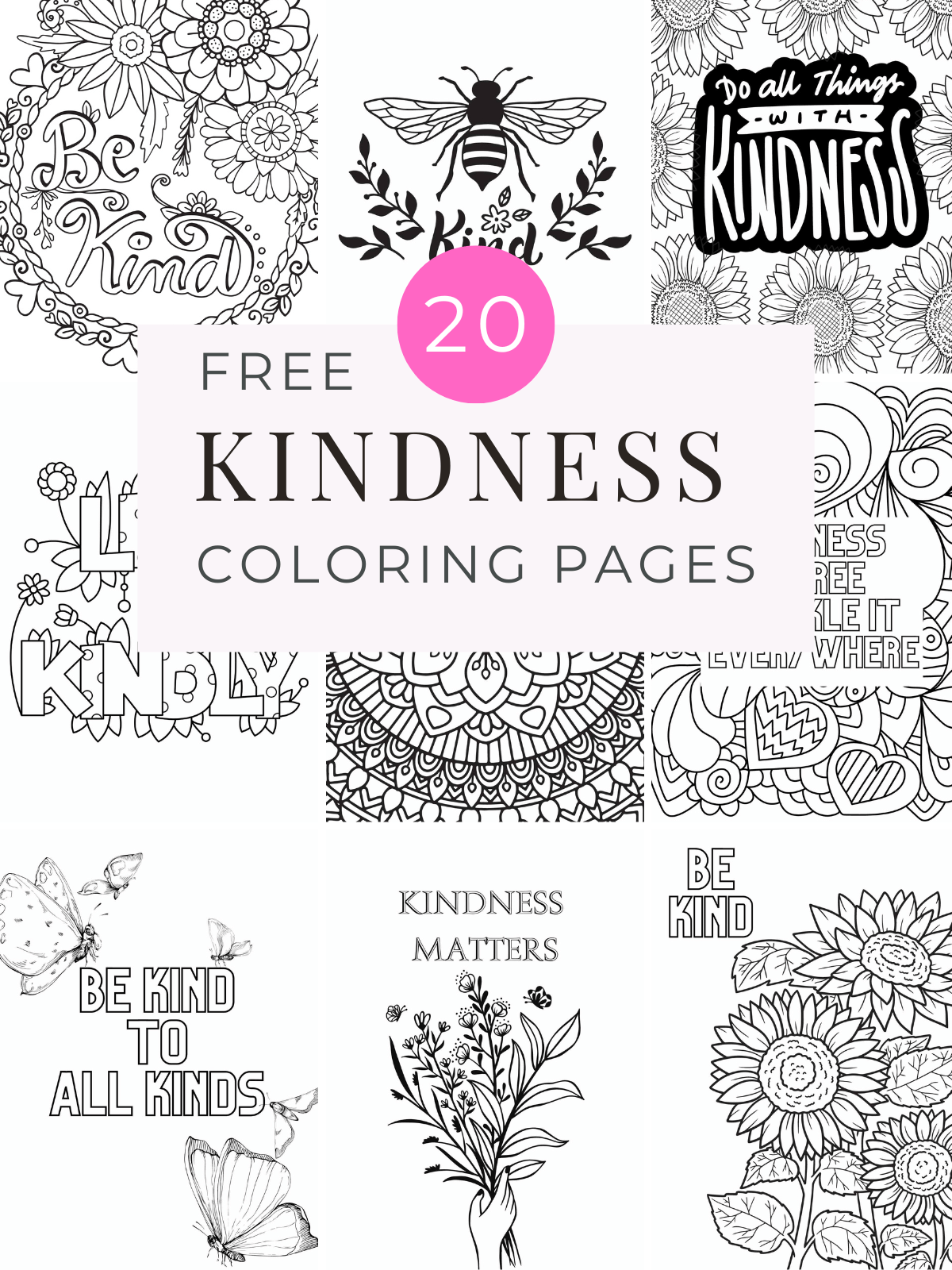 A collage of black and white coloring pages. Text overlay reads "20 Free kindness coloring pages"